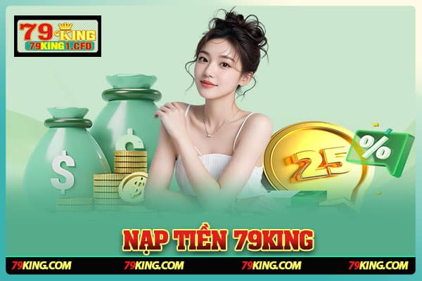 Nạp Tiền 79king